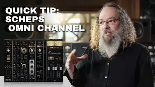 Somthing I guess you didnt know about Scheps Omni Channel