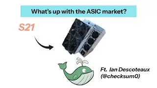 The Current State of the ASIC Miner Market With Ian Descoteaux