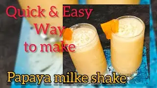 papaya milk shake