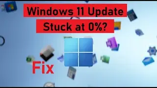 How to Fix Windows 11 Update Stuck at 0%?