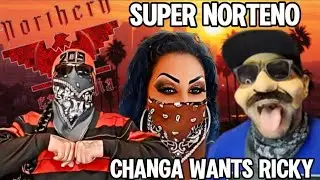 SUPER NORTENO...CHANGA TAKES RICKY AND SHEILA LAYS DOWN A DEMO #norte #southsiders