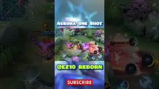 AURORA ONE SHOT! Aurora Best Build 2024! #mlbb #mlbbshorts #mlbbindonesia #auroramlbb