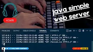 ASMR Programming: Java 18 Simple Web Server – No Talking