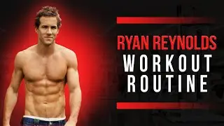 Ryan Reynolds Workout Routine Guide