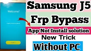 Samsung J5 Frp Bypass App Not Install problem solution 2023 How to unlock Frp lock 2023 Easly