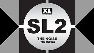 SL2 - The Noise (The Remix)