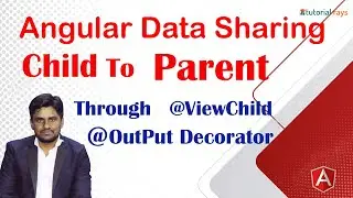Angular 12 / 13  data sharing From Child Component to Parent Component through @ViewChild @Output
