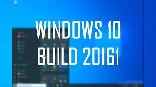 Windows 10 Build 20161 - New Start Menu, Windows Is Changing!