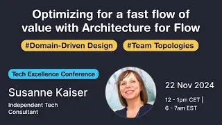 Optimizing for a fast flow of value with Architecture for Flow (Susanne Kaiser)