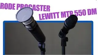 Dynamic mic shootout: $120 Lewitt MTP 550 DM and $220 Rode Procaster