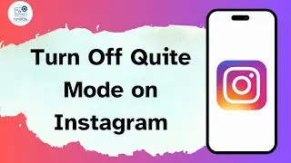 How to turn off quite mode on Instagram