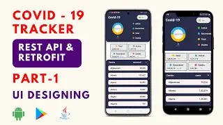 COVID-19 Tracker App Using REST API & Retrofit in Android Studio java | Part -1 | Tech Projects