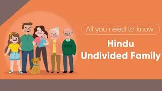 Difference B/w Hindu Joint Family & Hindu Undivided Family| What is HUF ?|How its Formed |HUF & TAX