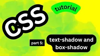 CSS part #5: text shadow and box shadow in css