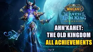 All Ahnkahet: The Old Kingdom Achievements WoW Wotlk