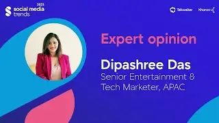 Dipashree Das - Senior Entertainment & Tech Marketer, APAC