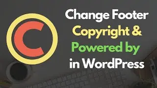 How to Change/Remove Footer Copyright & Powered by Credits in WordPress