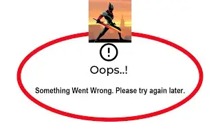 Fix Shadow Fighter Apps Oops Something Went Wrong Error Please Try Again Later Problem Solved