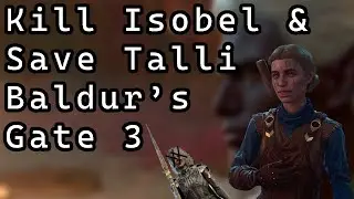 How to Save Quartermaster Talli and Kill Isobel in Baldurs Gate 3