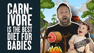 Carnivore is the Best Diet for Babies | What the Fitness | Biolayne