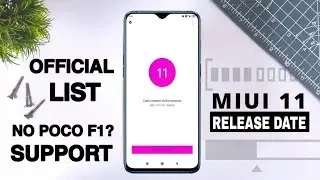 Official List for MIUI 11 Supported Devices? Poco F1 not support miui 11 😱