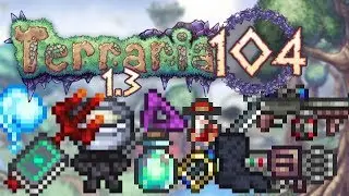 Terraria 1.3 Part 104 - SO MUCH LOOT!