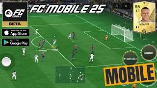 EA SPORTS FC MOBILE 25 BETA | Gameplay Walkthrough Part 1 (Android, iOS)