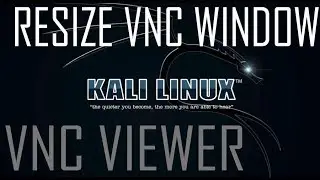 Kali Linux/Raspbian: How To Change VNC Window Resolution