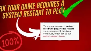 Fix Your Game Requires a System Restart to Play Valorant (NEW)