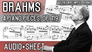 Brahms - 4 Piano Pieces, Op. 119 (Audio+Sheet) [Kempff]