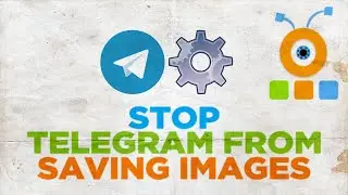 How to Stop Telegram from Saving Images to your PC