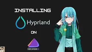 My Hyprland Dots on EndeavourOS  , d' Best Arch Linux Based distro imho