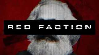 Red Faction | Marksizm
