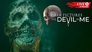 The Devil in Me, Геймплей | HORROR | Прохождение [Walkthrough] игры на Русском