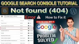 Google Search Console Solving 404 not Found error | How to fix 404 crawl error file not found