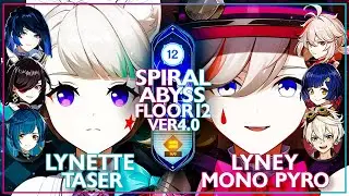 NEW SPIRAL ABYSS 4.0 | Lynette Taser & Lyney Mono Pyro |  Floor 12 (Genshin impact)