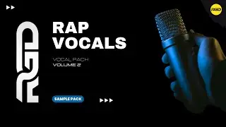 Bass House & Rap Vocals V2 - Royalty-free Vocal Pack
