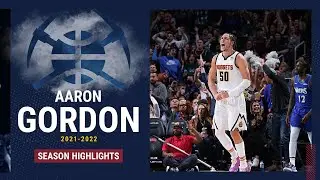 2021-22 Player Highlights: Aaron Gordon