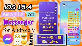 Latest iOS 15.4 emojis on Messenger Android 9 (1 app only)