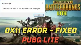 How To Fix DirectX 11 Error in PUBG LITE And How to Fix DX11 feature level 10.0 in PUBG LITE (2020)