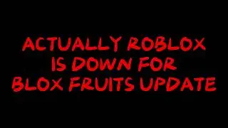 THE REASON ROBLOX IS DOWN #roblox  #robloxdown #bloxfruits #down