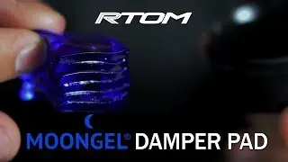 Moongel Damper Pads - Eliminate unwanted resonance!!