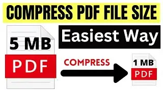 How To Compress PDF File Size Online Without Losing Quality | Reduce PDF File Size | Easiest Way