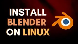 How to Install Blender 2.83 on Linux