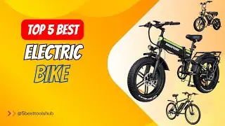 Top 5 Best Electric Bike 2024