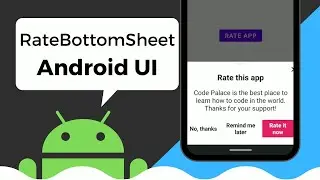 RateBottomSheet for Google Play in Android Studio Tutorial (Android UI 2020)