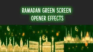 Ramadan Green Screen opener effects | Green Screen Motion | OMER J GRAPHICS