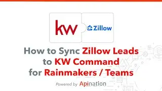 How to Sync Zillow Leads to a KW Command Rainmaker / Teams Account