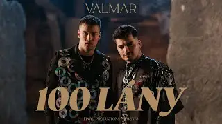 VALMAR - 100 LÁNY (Official Music Video)