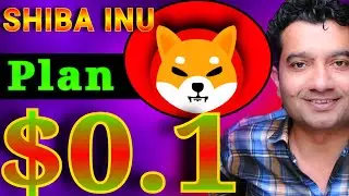 Shiba Inu Coin $0.1 BIG PLAN Revealed 💯